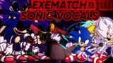 EXEMATCH Sonic Sing it / FNF Vs Sonic.exe