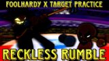 [FNF Mashup] Reckless Rumble | Foolhardy x Target Practice. Zardy vs Matt