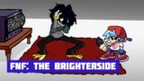 FNF: The Brighterside (VS BRIGHTSIDE REMAKE)