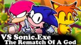 FNF | VS Sonic.Exe: The Rematch Of A God V1 | Mods/Hard/Gameplay |