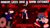 FNF:RANDOM WEES DAVE & BAMBI EXTENDED – Three Dimensional Wandering | FNF MODS