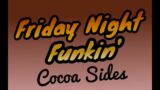 Friday Night Funkin': Cocoa Sides Mod – Fresher Song