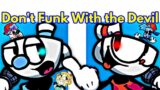 Friday Night Funkin' VS Don't Funk With the Devil | Cuphead (FNF Mod/Hard/Gameplay + Cover)