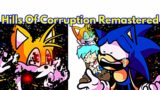 Friday Night Funkin' Vs Hills Of Corruption Remastered | Sonic (FNF/Mod/New Pibby + Cover)
