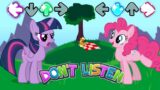 Friday Night Funkin' – "Don't Listen" but Twilight Sparkle and Pinkie Pie Sings It
