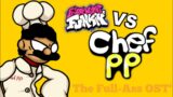 Friday Night Funkin': vs. Chef PP V2 – The Full-Ass OST'