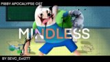 Mindless – FNF Pibby Apocalypse OST