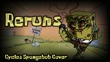 Reruns (Cycles SpongeBob Cover) | FNF Cover