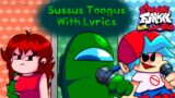 Sussus Toogus With LYRICS Ft. @D4n0- – Friday Night Funkin’ Vs. Imposter V4 – The Mini Musical!