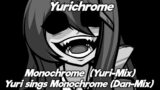 YuriChrome Monochrome [Dan-Mix] But Yuri Sings | FNF Gameplay