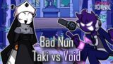 Bad Nun pero es Taki vs Void | Friday Night Funkin