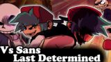 FNF | Vs Sans Last Determined – Official Demo | Mods/Hard |