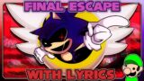 Final Escape WITH LYRICS – FNF: Sonic.EXE 3.0 Cover