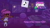 Friday Night Funkin B Sides Fang UTAU Cover+UST