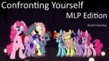 Friday Night Funkin' – Confronting Yourself MLP Edition (My Cover) FNF MODS