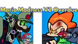 Friday Night Funkin' Vs Mario Madness V2 Overdue | Super Mario Bros (FNF/Mod/Fanmade + Pico)
