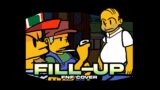 "FILL-UP" FNF Cover (but Sneed, chuck and homer sings it)