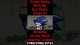 Come Along With Me but Sonic sings it (FNF COVER) #fnf #fridaynightfunkin #sonic
