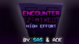 ENCOUNTER Z-MIXED (HIGH EFFORT) MOD  | (NO DOWNLOAD)