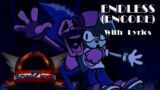 Endless (Encore) WITH LYRICS – Friday Night Funkin' VS Sonic.EXE Mod Cover (Juno Songs Remake)