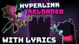 FNF HYPERLINK RELOADED WITH LYRICS – ft. Juno Songs | Seeks Cool Deltarune Mod