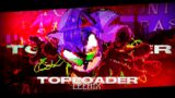 FNF : Vs Sonic.Exe RERUN – Top-Loader | [Lee-mix]