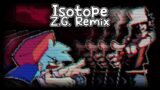 FNF – "Isotope Z.G. Remix" – Friday Night Funkin' Lullaby (Remix)