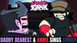 Friday Night Funkin' Daddy Dearest & Annie Sings Sinner!