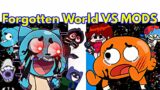 Friday Night Funkin' Forgotten World Vs MODS | Gumball (FNF/Mod/But Everyone Sing it)