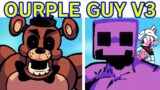 Friday Night Funkin' VS OURPLE GUY V3 FULL WEEK, Five Nights At Freddy's (FNF Mod) (FNAF/Purple Guy)
