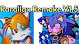 Friday Night Funkin' VS Parallax Remake V1.5 Streamer Build / Sonic (FNF Mod/Hard/Sonic.EXE)