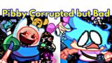Friday Night Funkin' Vs Pibby Corrupted but Bad | Adventure Time (FNF/Mod/Pibby Mordecai Steven)