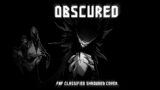 OBSCURED – Shrouded but Umbra sings it | FNF CLASSIFIED