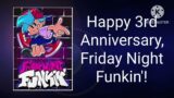 (REQUESTED) Happy 3rd Anniversary, Friday Night Funkin'!