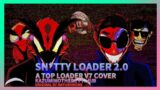 SH*TTY LOADER 2.0 (FNF Vs Sonic.Exe ReRun TOP LOADER V7 Vanoss COVER)