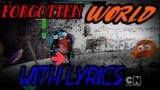 "FORGOTTEN WORLD" With Lyrics | A Pibby Apocalypse Cover