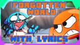 FORGOTTEN WORLD with LYRICS! (ft. @BonoanAnything and @quirrelllwiththreels) | Pibby Apocalypse WLYR