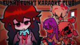 FRIDAY NIGHT FUNKIN' mod Funki Funki Karaoke Club!