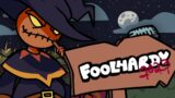Foolhardy (2023) – [Halloween Mod 2 OST]
