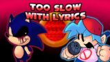 Too Slow WITH LYRICS – Sonic.EXE Cover ft. @DR-CYBER