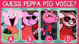 FNF – GUESS CHARACTER BY THEIR VOICE | PEPPA PIG QUIZ | PEPPA PIG EXE, PIBBY PEPPA, BACON PEPPA….