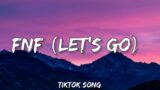 FNF (Let's Go) – Hitkidd & Glorilla (Lyrics)
