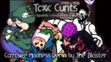 FNF Mashup: Toxic Cunts [ Quiet x Infineato x Anchored x More ] | Corrosive Madness Remix by Blaster