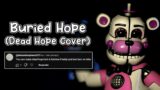 FNF – "Buried Hope" – (Dead Hope but Funtime Freddy, Bon Bon and Michael Afton sings it)
