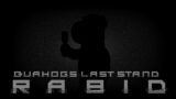 QUAHOG'S LAST STAND – RABID (FINAL VERSION)